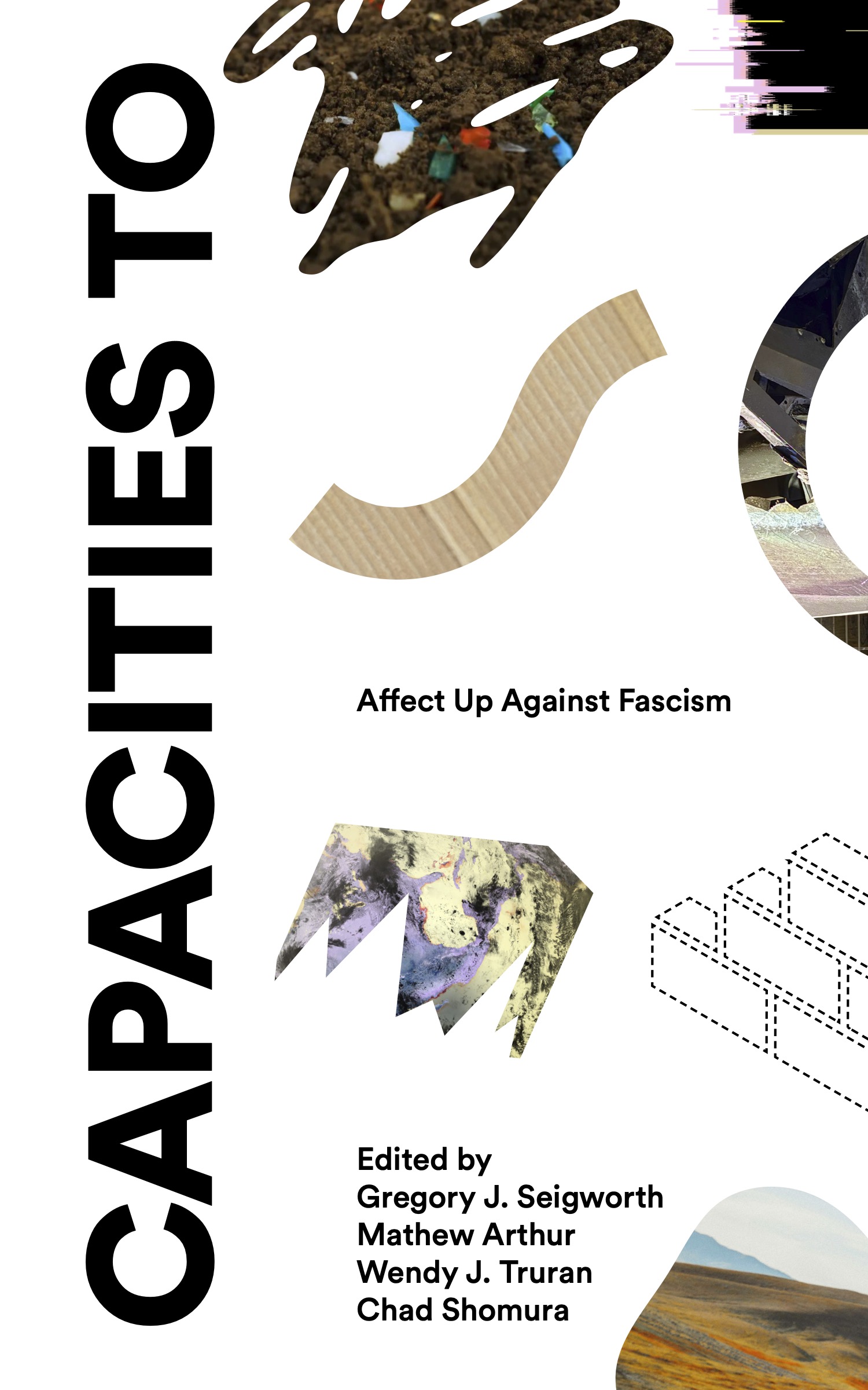 Capacities To: Affect Up Against Fascism